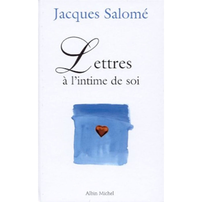 Salomé, Jacques | Lettres à l'intime de soi | Livre d'occasion