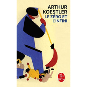 Koestler, Arthur | Le Zéro et l'Infini | Livre d'occasion