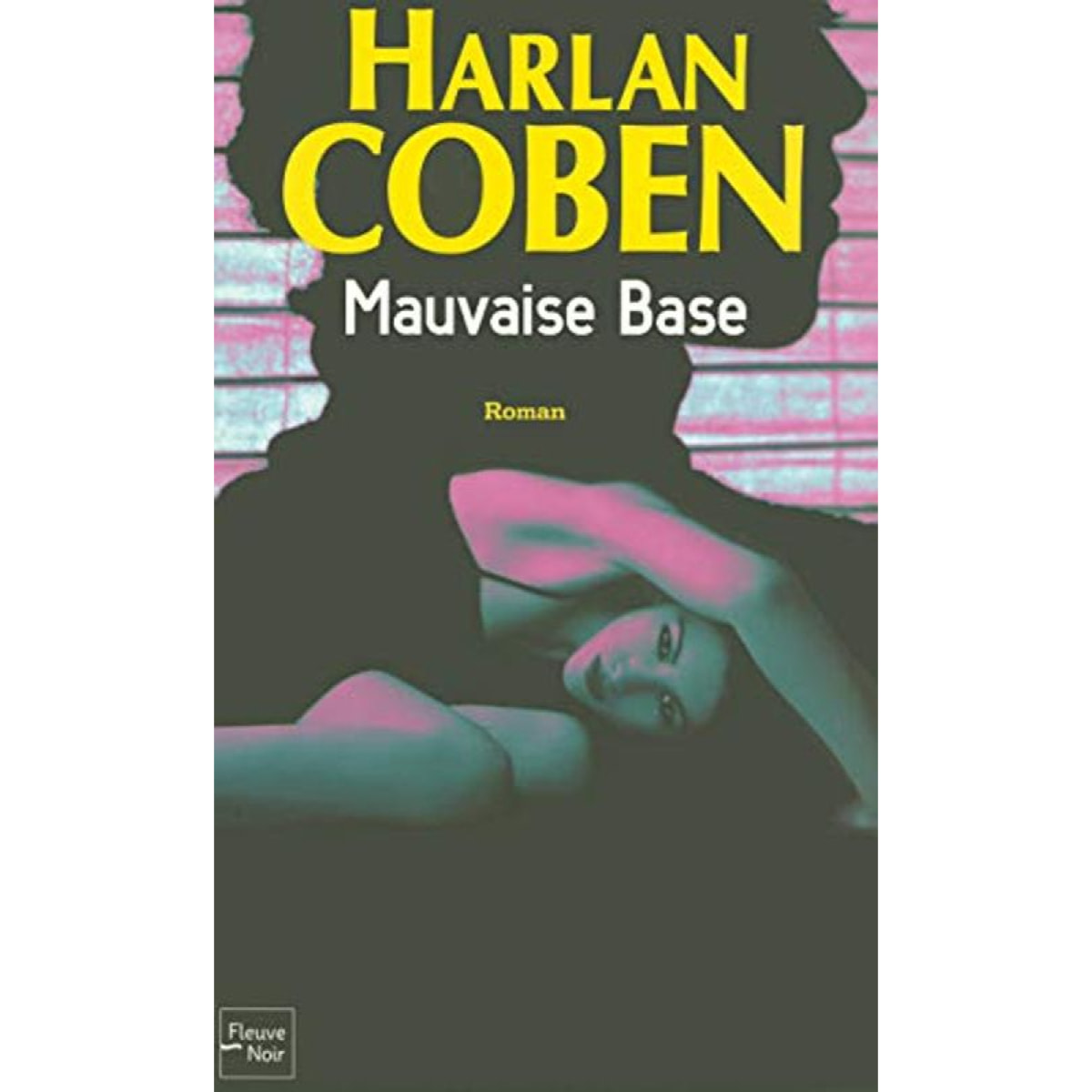 Coben, Harlan | Mauvaise Base | Livre d'occasion