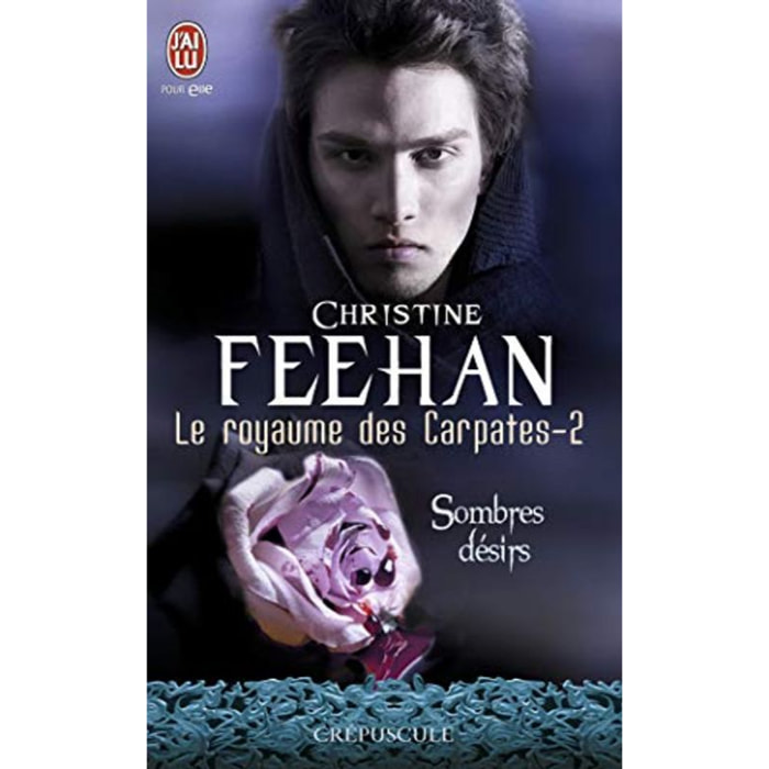 Christine Feehan | Le royaume des Carpathes, tome 2 : Sombres désirs | Livre d'occasion