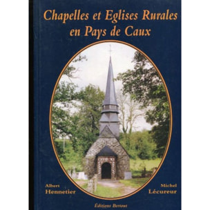 Lécureur, Michel | Chapelles et Eglises Rurales en Pays de Caux | Livre d'occasion