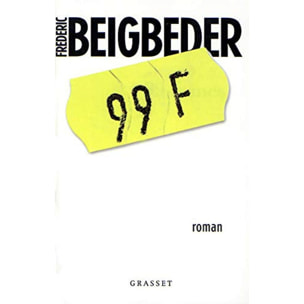 Beigbeder, Frédéric | 99 francs | Livre d'occasion