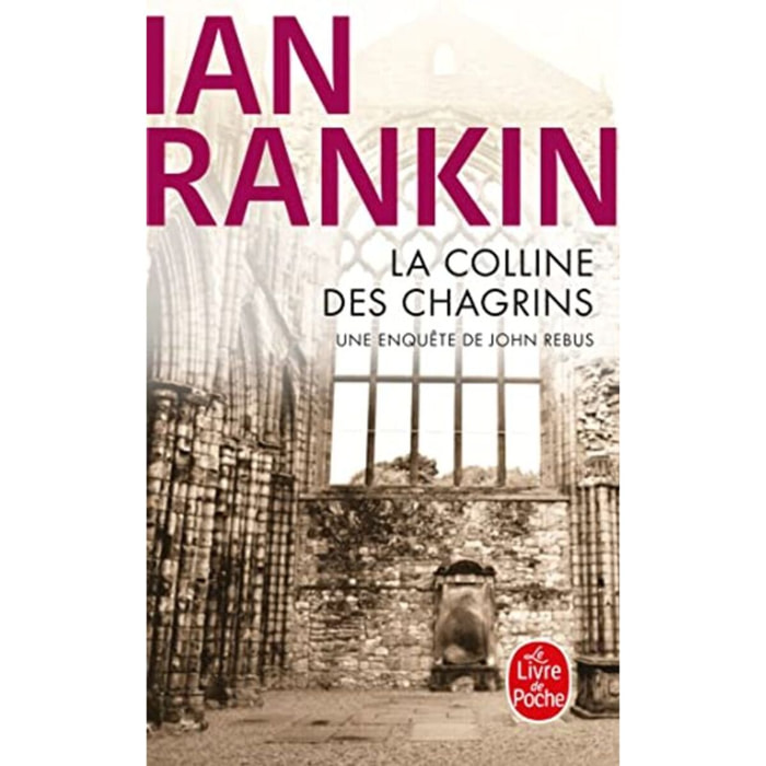 Rankin, Ian | La Colline des chagrins: Une enquête de l'inspecteur Rebus | Livre d'occasion
