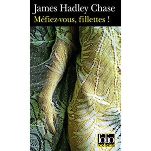 Chase, James Hadley | Méfiez-vous, fillettes ! | Livre d'occasion