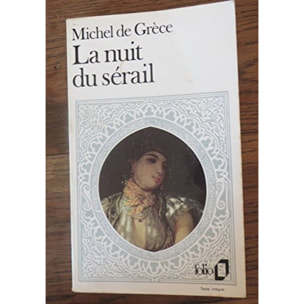 Michel de Grèce | La Nuit du sérail | Livre d'occasion