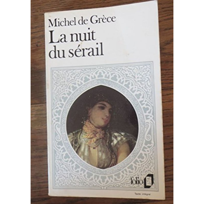 Michel de Grèce | La Nuit du sérail | Livre d'occasion