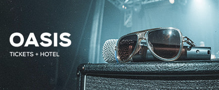 Oasis in concert | Tickets + hotel