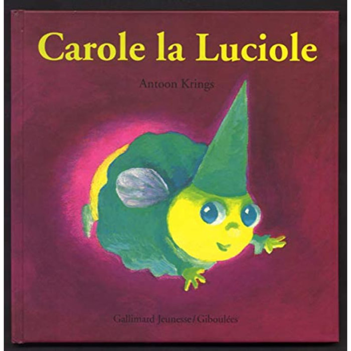 Krings, Antoon | Carole la Luciole | Livre d'occasion