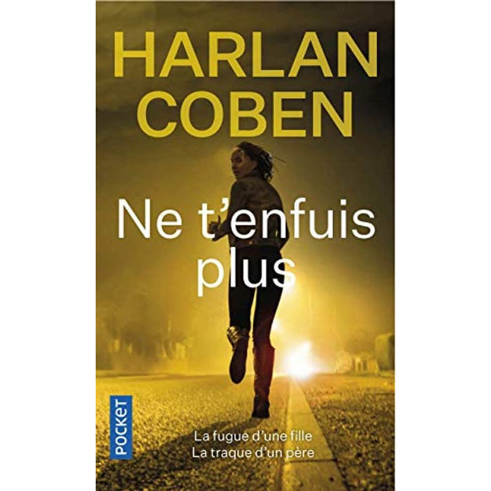 Coben, Harlan | Ne t'enfuis plus | Livre d'occasion