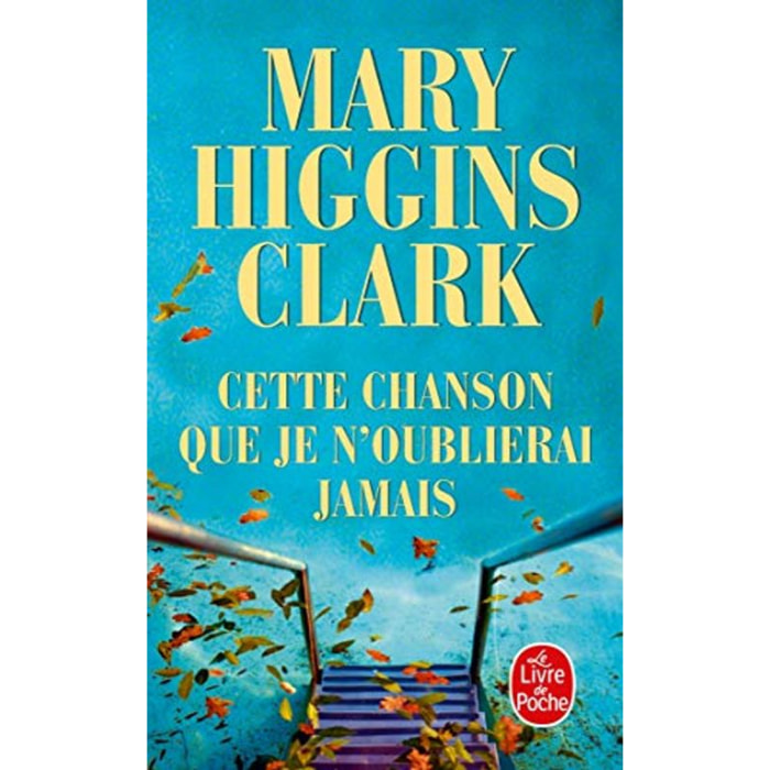 Higgins Clark, Mary | Cette chanson que je n'oublierai jamais | Livre d'occasion