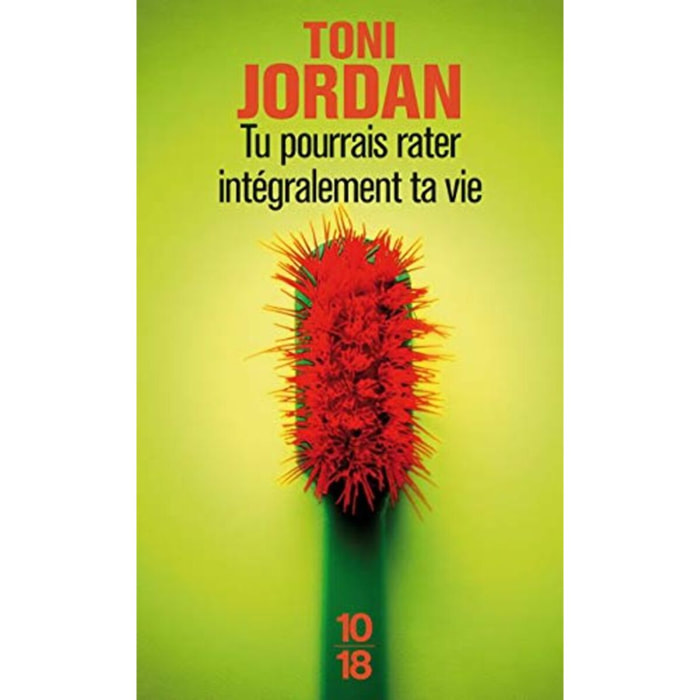 Jordan, Toni | Tu pourrais rater intégralement ta vie | Livre d'occasion