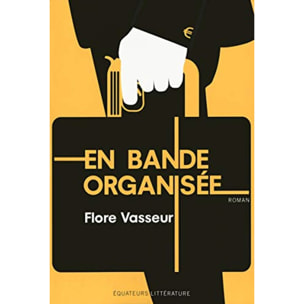 Vasseur, Flore | En bande organisée | Livre d'occasion