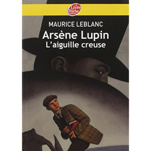 Leblanc, Maurice | Arsène Lupin, l'Aiguille creuse - Texte intégral | Livre d'occasion