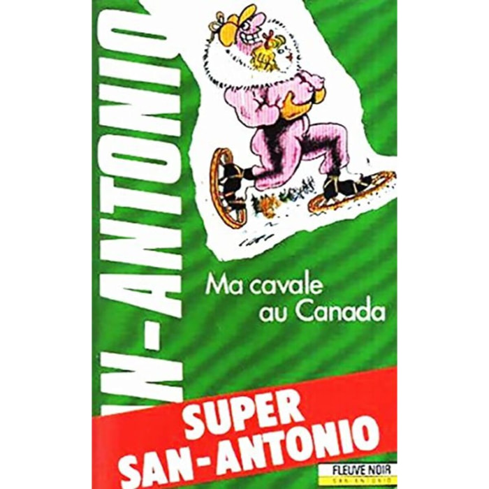 SAN-ANTONIO | MA CAVALE AU CANADA | Livre d'occasion