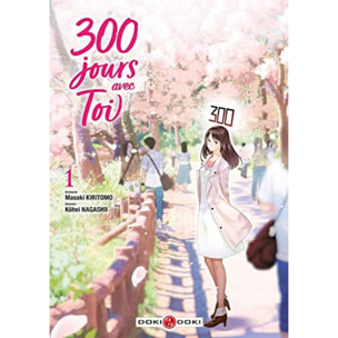 KIRITOMO, Masaki | 300 jours avec toi - vol. 01/2 | Livre d'occasion