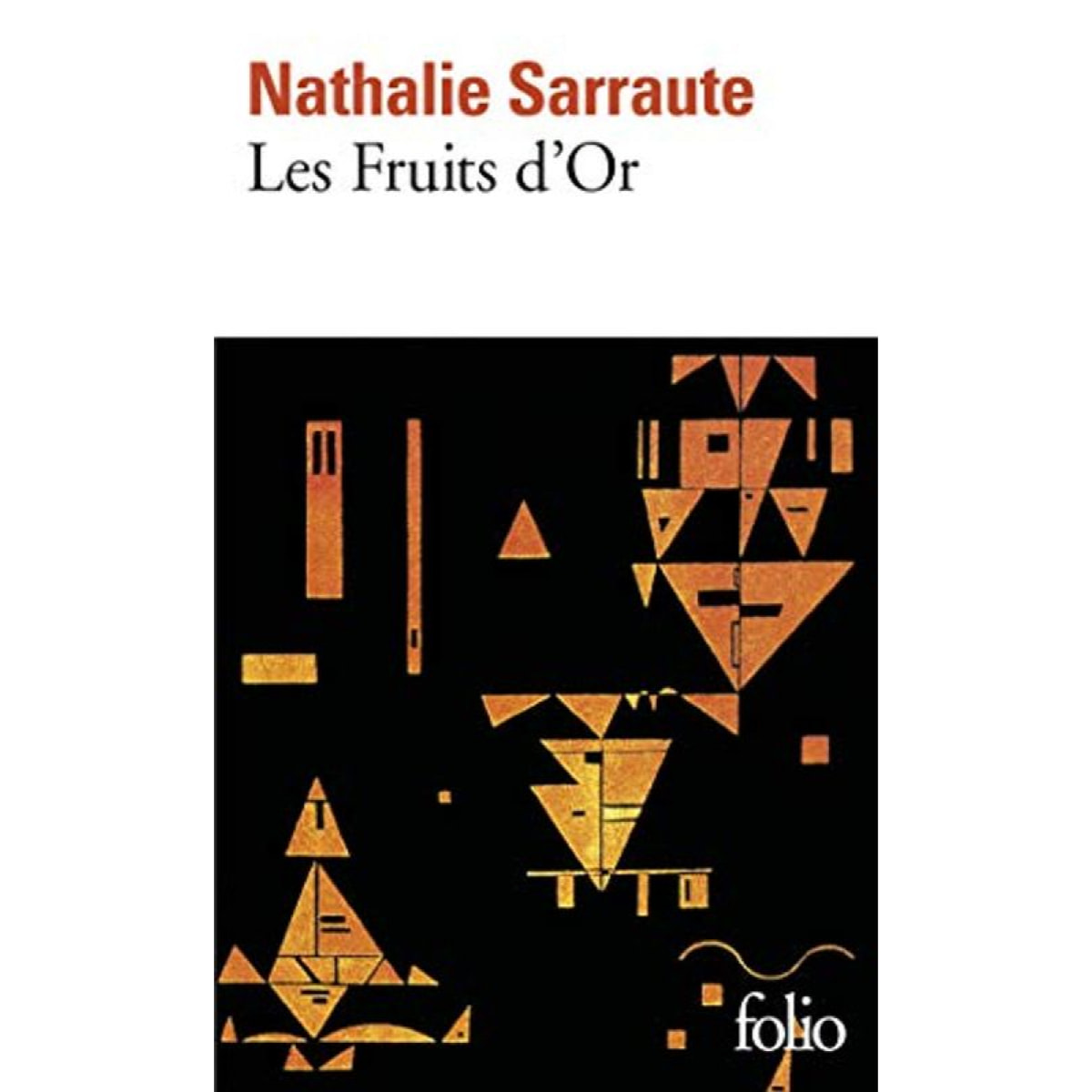 Sarraute, Nathalie | Les Fruits d'or | Livre d'occasion