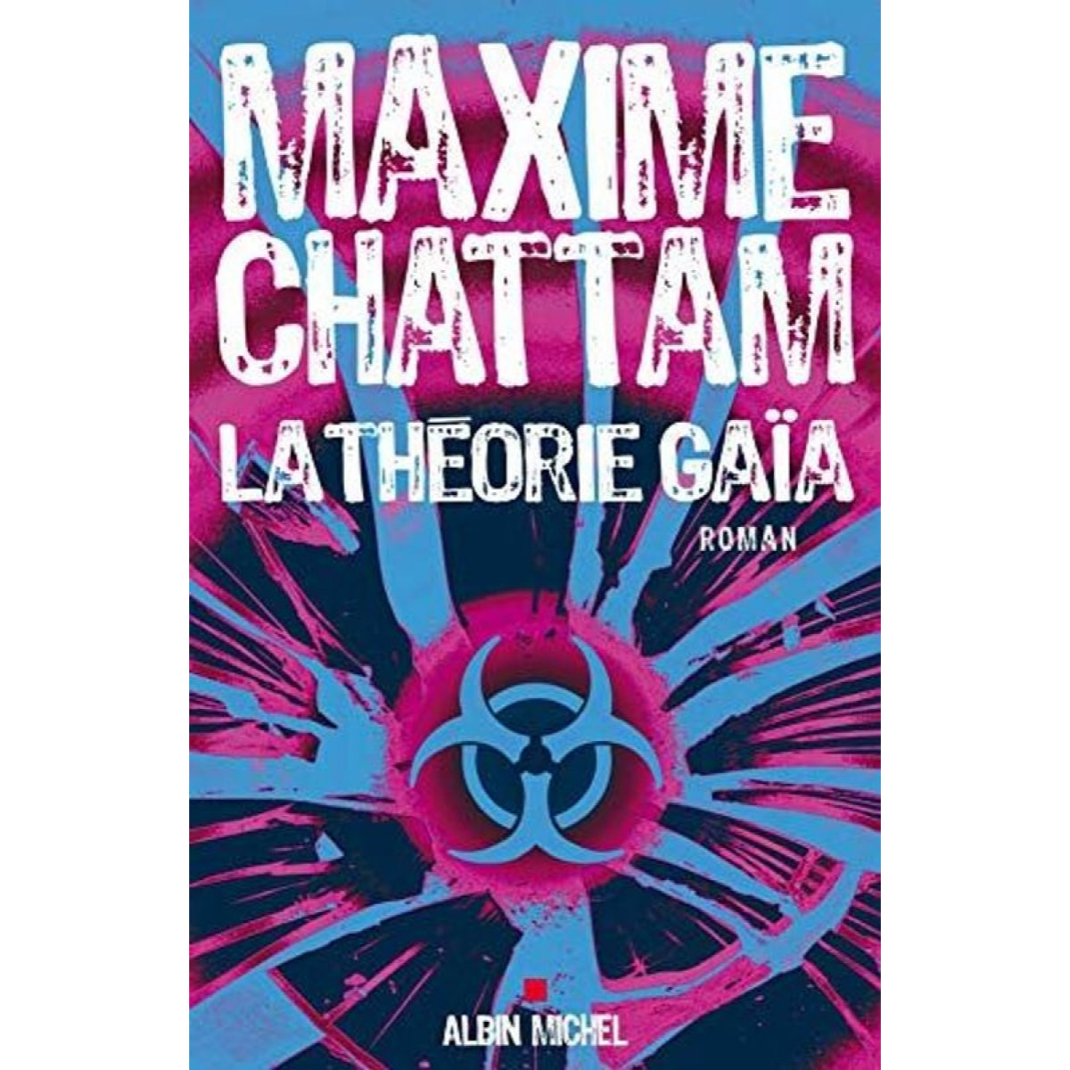 Chattam, Maxime | La Théorie Gaïa | Livre d'occasion