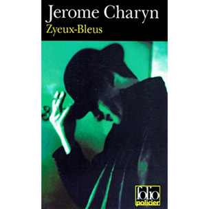 Charyn,Jerome | Zyeux-Bleus | Livre d'occasion