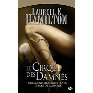 Hamilton, Laurell K. | Anita Blake, Tome 3: Le Cirque des damnés | Livre d'occasion