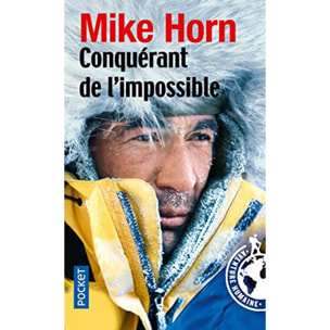 Horn, Mike | Conquérant de l'impossible: Expédition Arktos, 20 000 km autour du cercle polaire arctique | Livre d'occasion