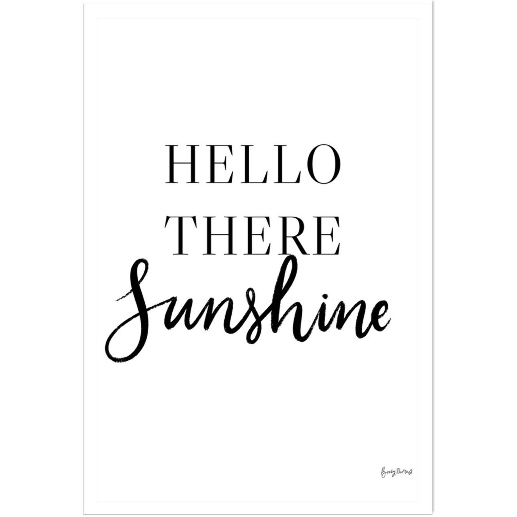 Poster hello there sunshine Affiche seule