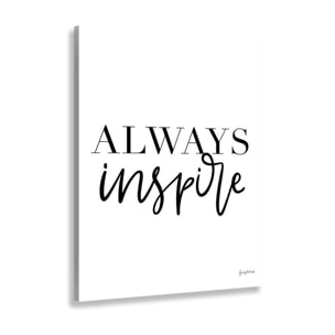 Tableau always inspire Toile imprimée