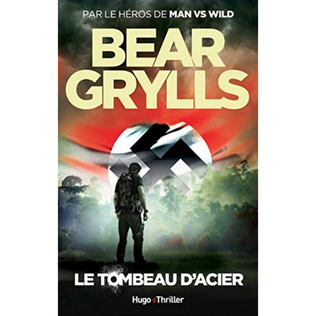 Grylls, Bear | Le tombeau d'acier | Livre d'occasion