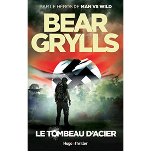 Grylls, Bear | Le tombeau d'acier | Livre d'occasion