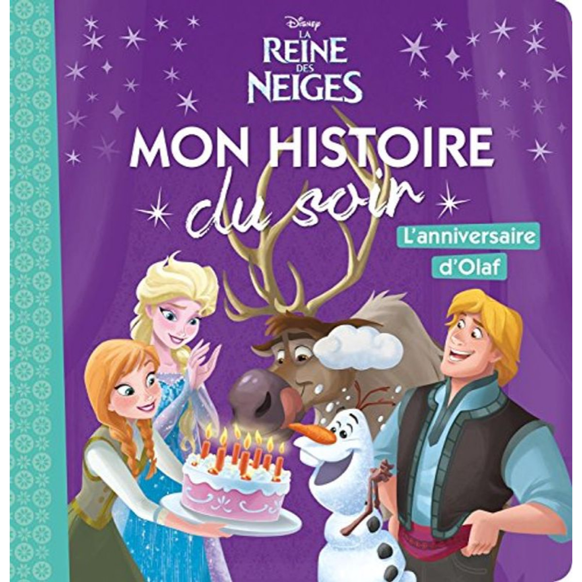 Emmanuelle Caussé | LA REINE DES NEIGES - Mon Histoire du Soir - L'anniversaire d'Olaf - Disney: . | Livre d'occasion