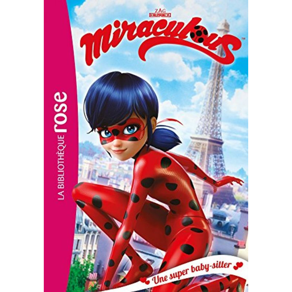 Zagtoon | Miraculous 01 - Une super baby-sitter | Livre d'occasion