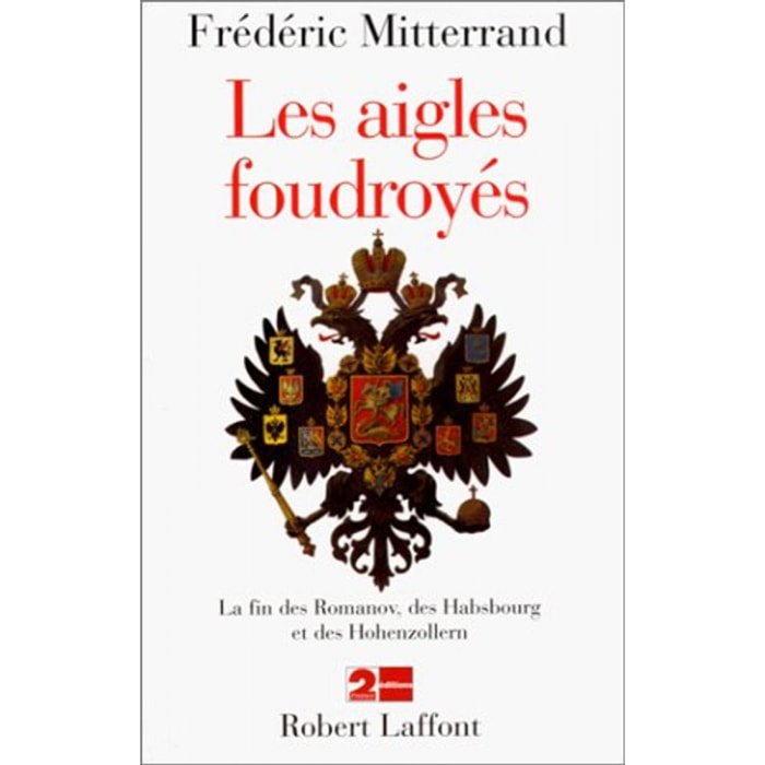 MITTERRAND, FREDERIC | AIGLES FOUDROYES | Livre d'occasion