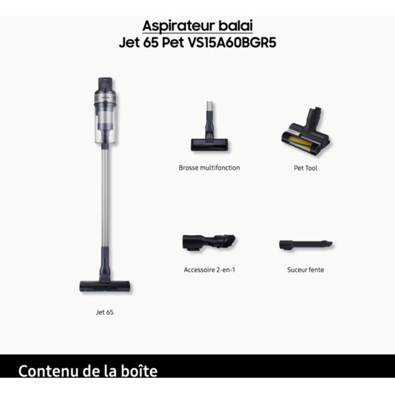 Aspirateur balai SAMSUNG Jet 65 Pet VS15A60BGR5