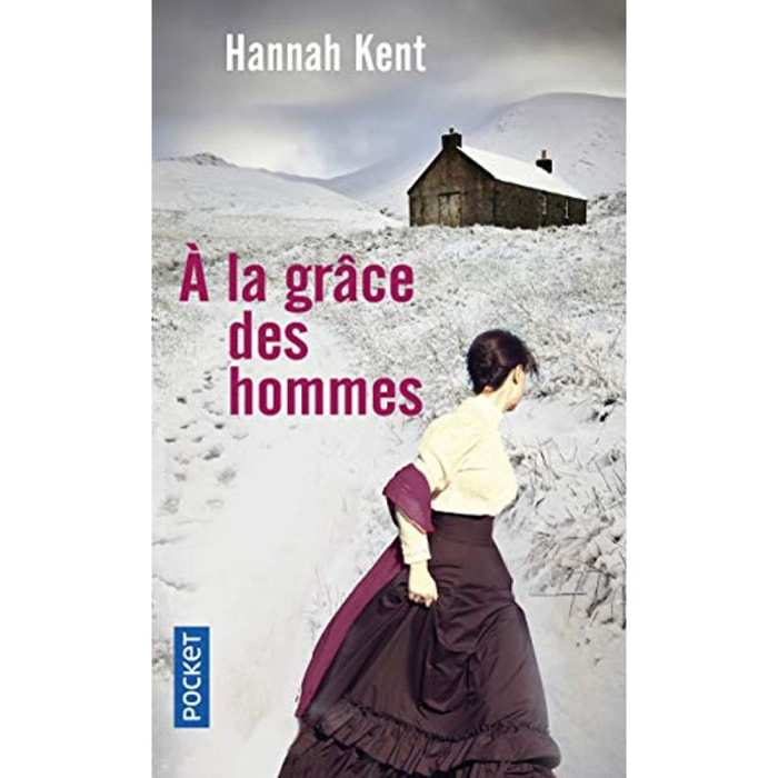 Kent, Hannah | À la grâce des hommes | Livre d'occasion