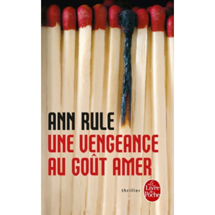 Rule, Ann | Une vengeance au goût amer | Livre d'occasion