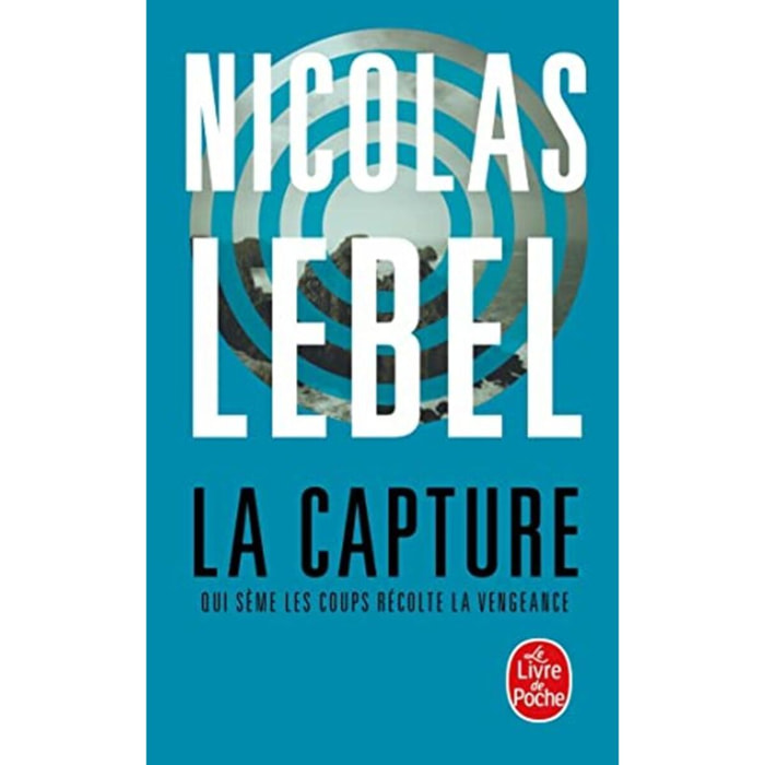 Lebel, Nicolas | La Capture | Livre d'occasion