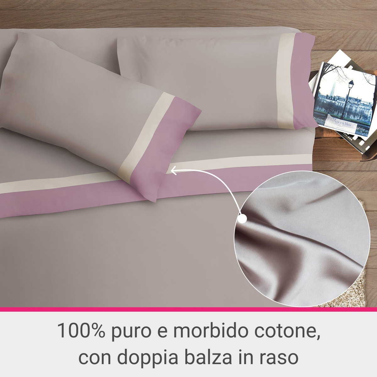 Completo letto doppia balza RASO IPERSAN Puro Cotone Malva/Panna fondo Tortora