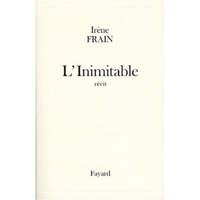 Frain, Irène | L'Inimitable | Livre d'occasion