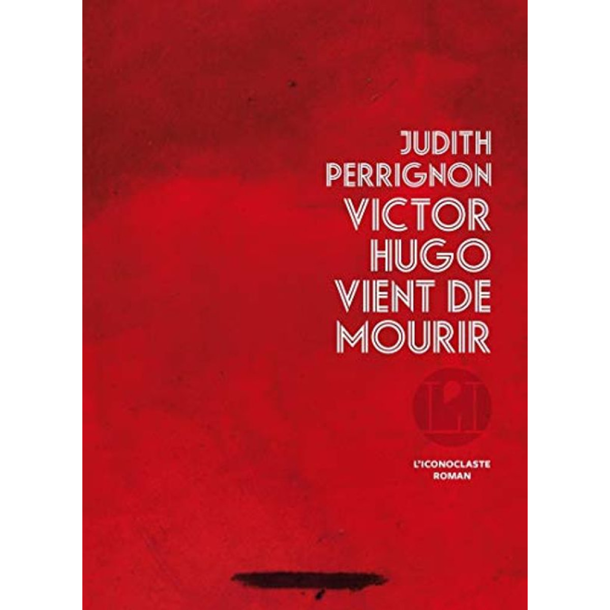 Perrignon,Judith | VICTOR HUGO VIENT DE MOURIR | Livre d'occasion