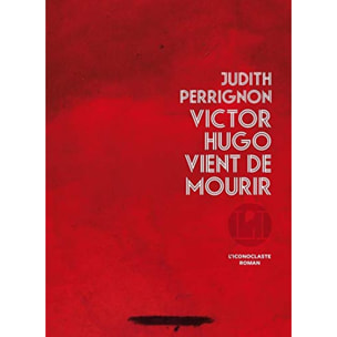 Perrignon,Judith | VICTOR HUGO VIENT DE MOURIR | Livre d'occasion