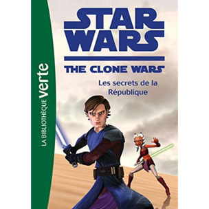 Loizel, Jonathan | Star Wars Clone Wars 02 - Les secrets de la République | Livre d'occasion