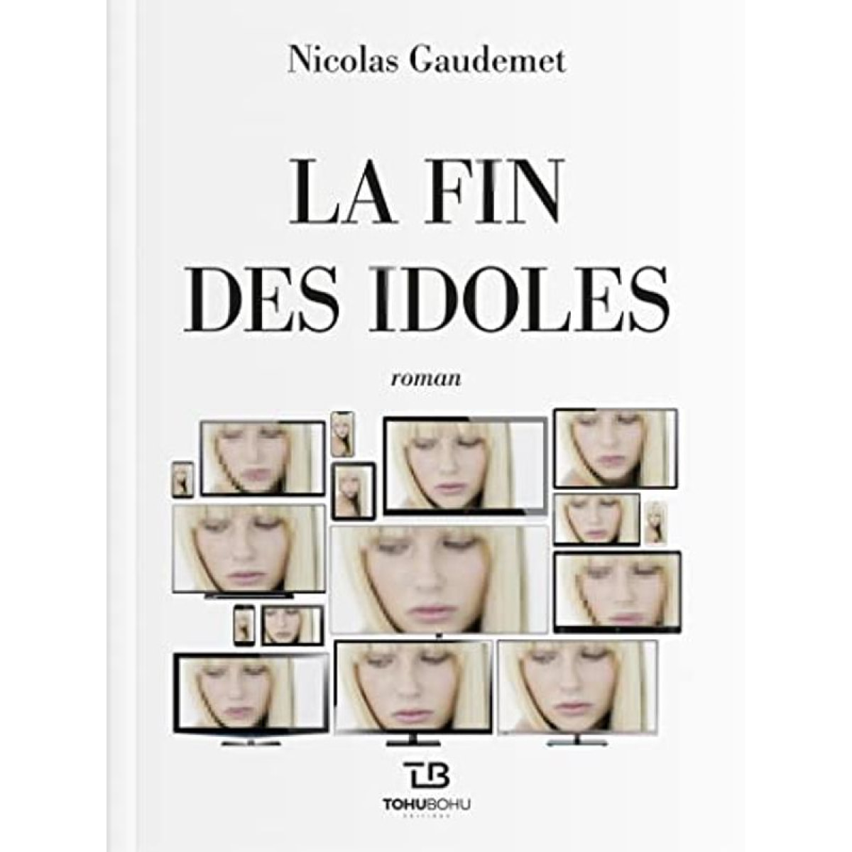 Gaudemet, Nicolas | La fin des idoles | Livre d'occasion