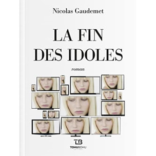 Gaudemet, Nicolas | La fin des idoles | Livre d'occasion