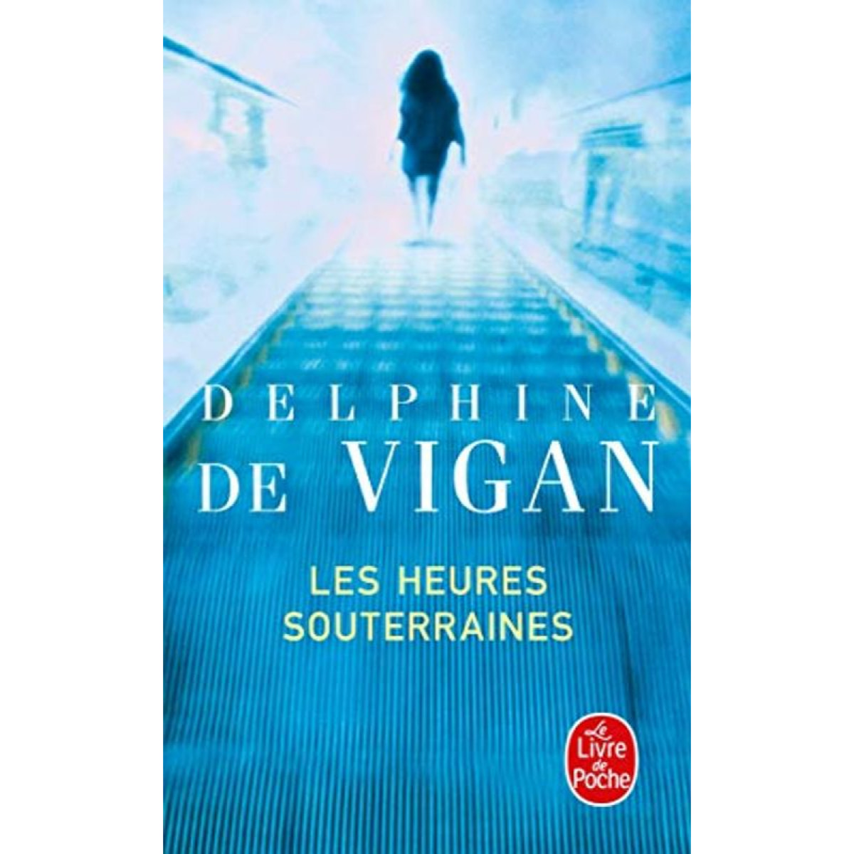 Vigan, Delphine de | Les Heures souterraines (pll) | Livre d'occasion