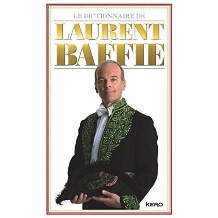 Baffie, Laurent | Le dictionnaire de Laurent Baffie | Livre d'occasion