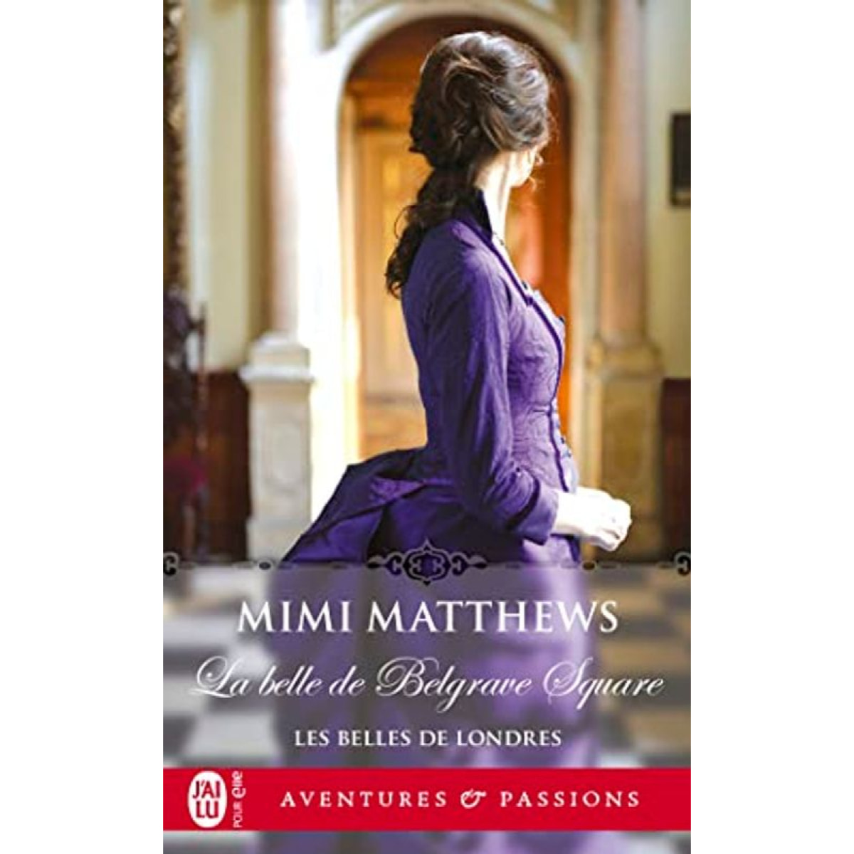 Matthews, Mimi | La belle de Belgrave Square | Livre d'occasion