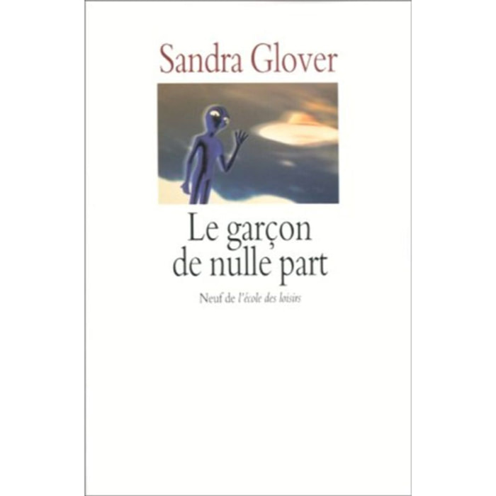 Glover, Sandra | Le Garçon de nulle part | Livre d'occasion