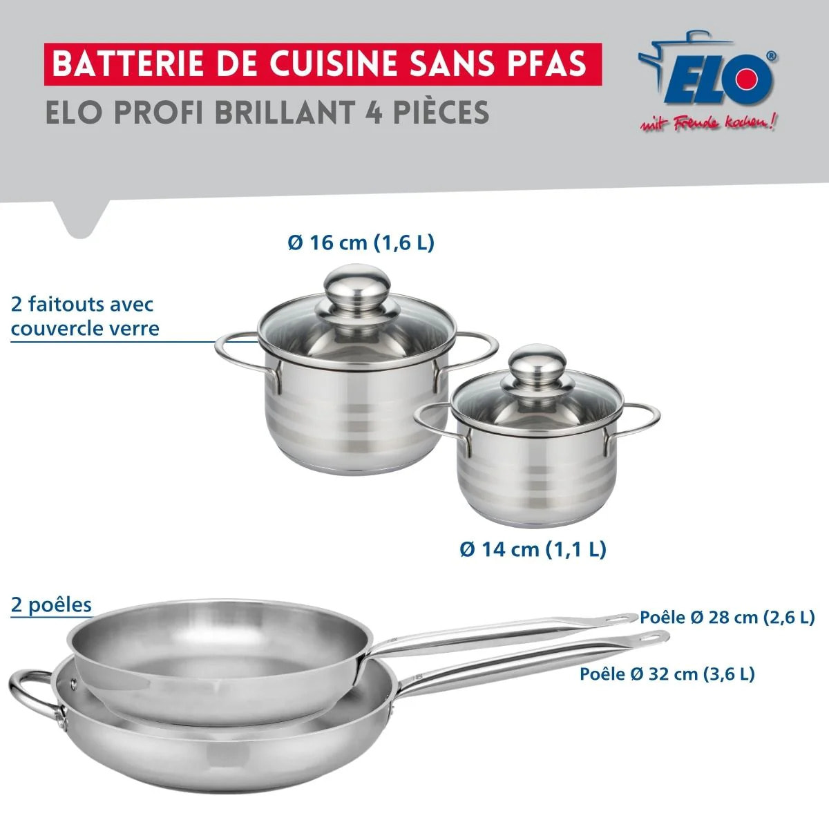 Ensemble de 2 Poêles de cuisson 28 et 32 cm et 2 faitouts 14 et 16 cm Elo Profi Brillant