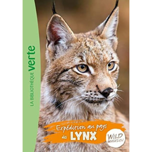 Livre, Hachette | Wild Immersion 10 - Expédition au pays des lynx | Livre d'occasion