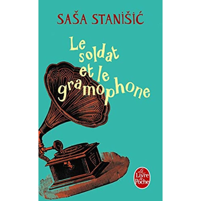 Stanisic, Sasa | Le Soldat et le gramophone | Livre d'occasion