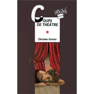 Grenier, Christian | Coups de théâtre | Livre d'occasion